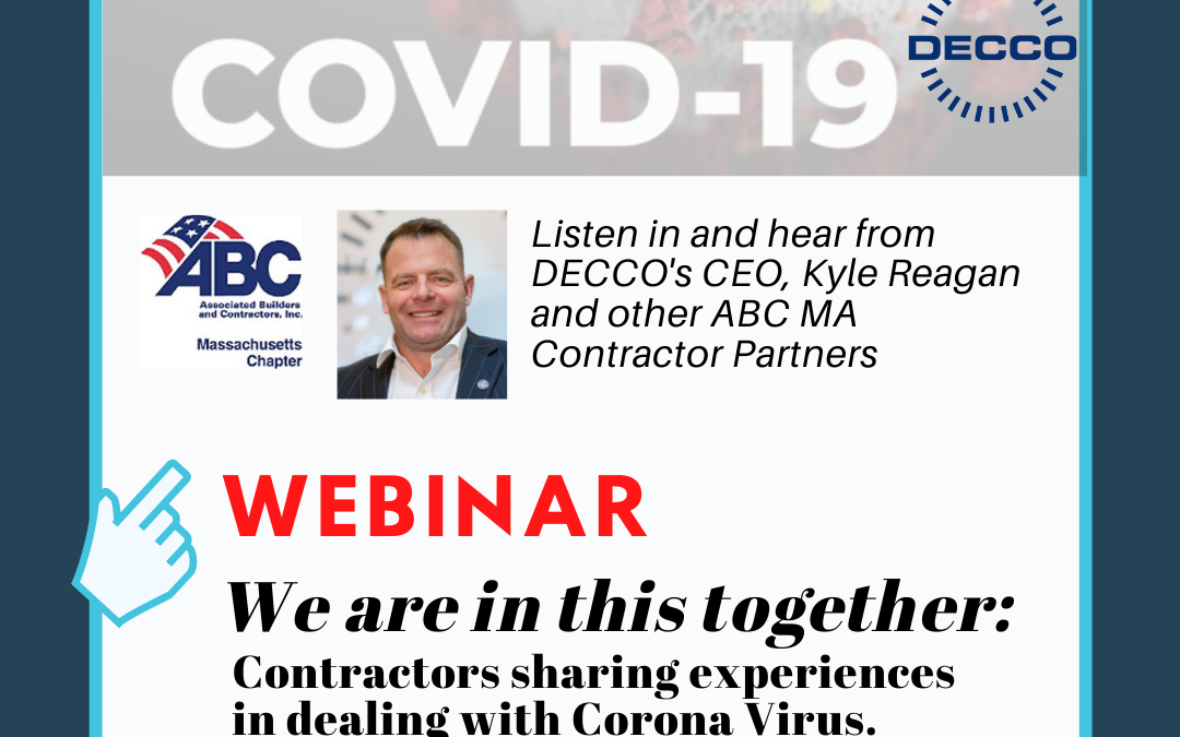DECCO Participates in Associated Builders & Contractors of Massachusetts Corona Virus Webinar “We are in this together”